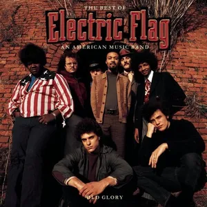 Old glory : the best of Electric flag